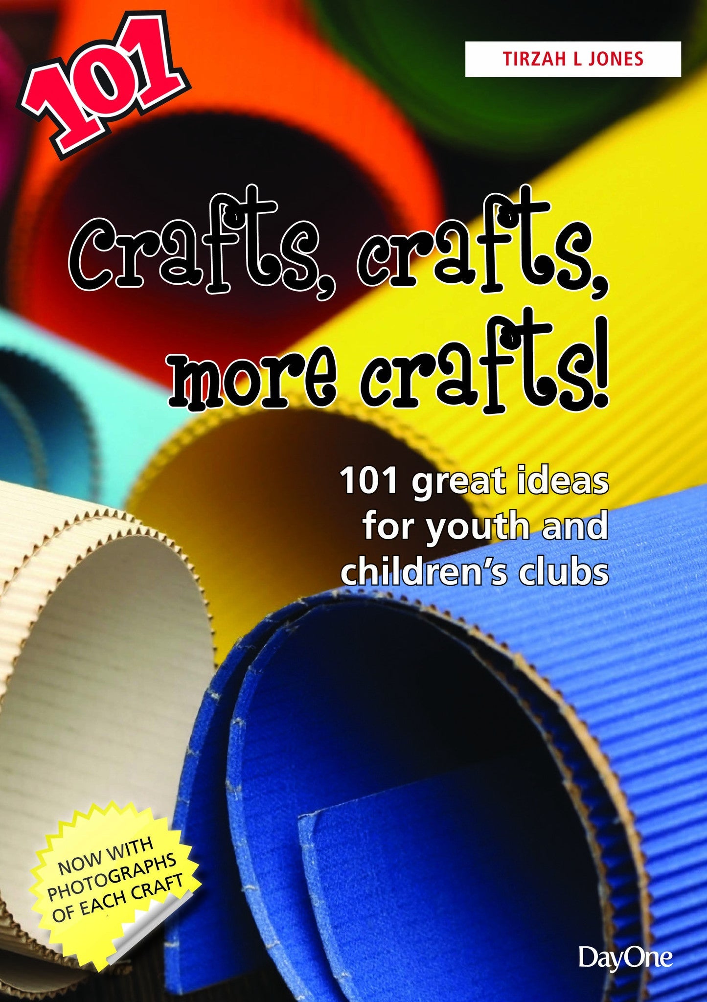 Book cover of '101 Crafts, crafts, more crafts!' with colorful craft materials in the background.