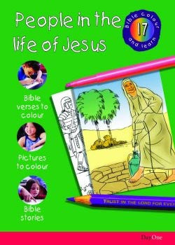 Bible Colour and learn: 17 People in the life of Jesus